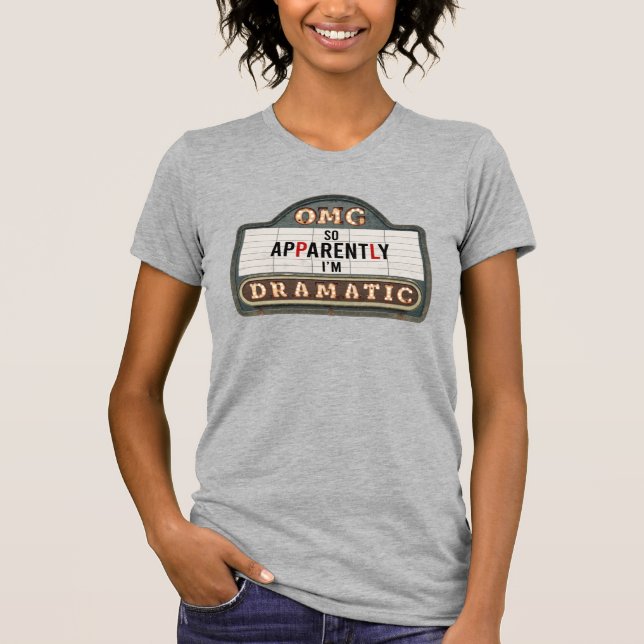 Camiseta Rótulo de cine marqués tan aparentemente soy dramá (Anverso)
