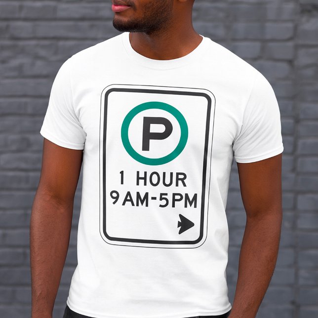 Camiseta Rótulo De Estacionamiento De 1 Hora Para Zonas De  (Subido por el creador)