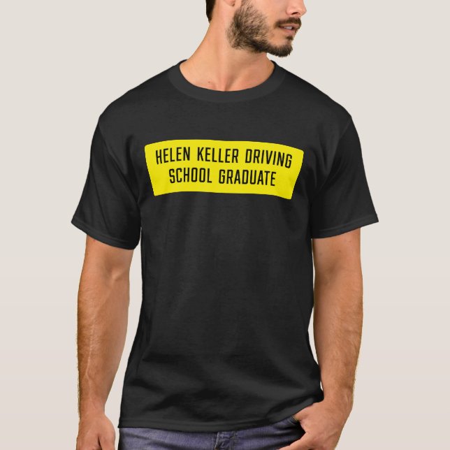 Camiseta Rótulo de graduados de la escuela de conducción He (Anverso)