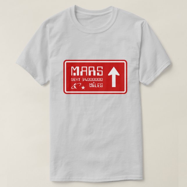 Camiseta Rótulo de la autopista de Marte (Diseño del anverso)