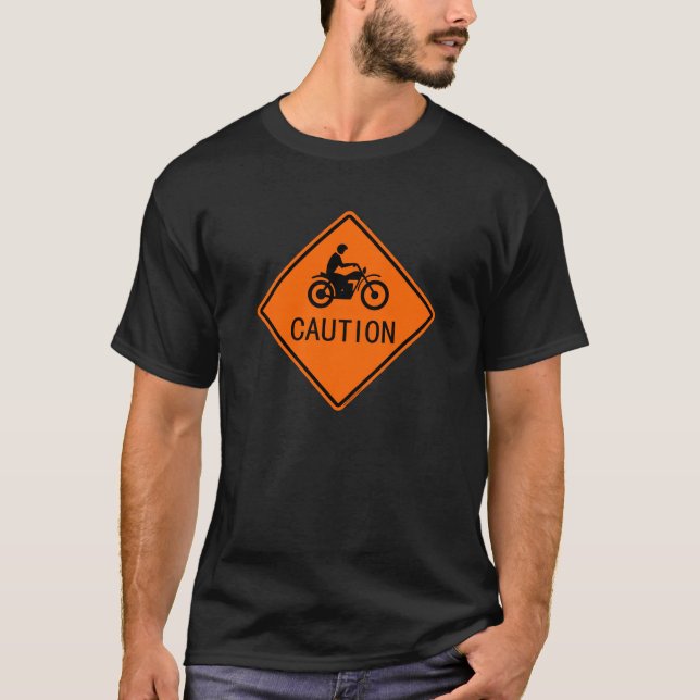Camiseta Rótulo de la motocicleta - precaución (Anverso)