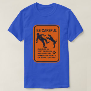 CAMISETA RÓTULO DE PERRO NO PELIGROSO (TENGAN CUIDADO)