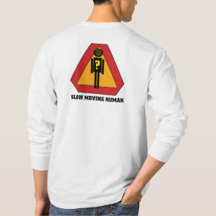 Camiseta Rótulo humano lento en movimiento