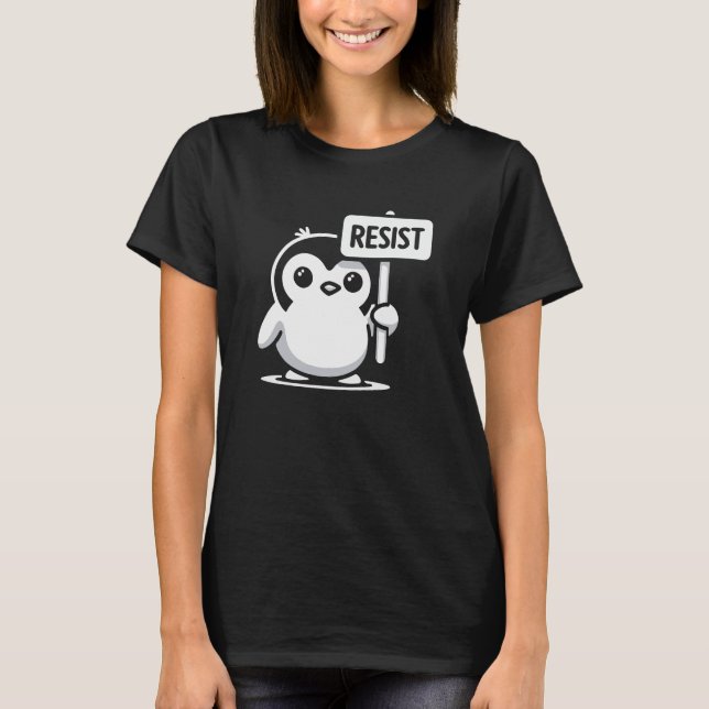 Camiseta Rótulo "RESIST" del personalizado Pingüino - B & W (Anverso)