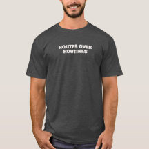 Camiseta Routes Over Routines - Tipografía Minimal