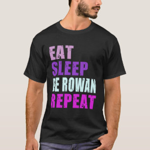 Camiseta Rowan Eat Sleep Be Repeat Rowan