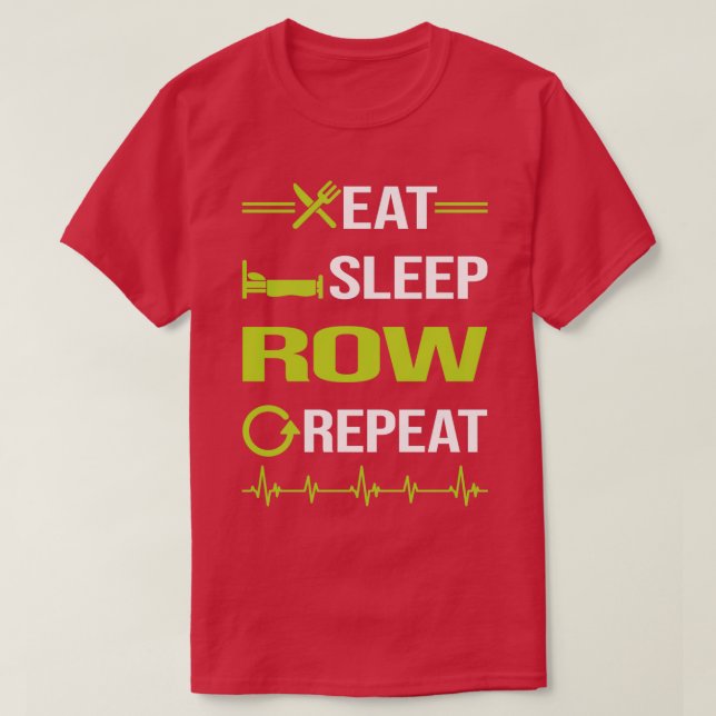Camiseta Rower de fila de repetición de repetición de sueño (Diseño del anverso)