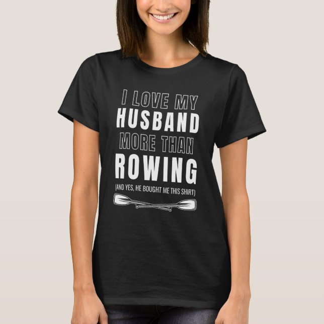 Camiseta Rower Wife Rowing Coach Hussein Sports Funny Rowin (Anverso)