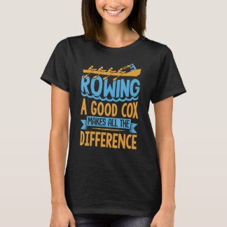 Camiseta Rowing Coxswain Quote Rower Crew Regatta