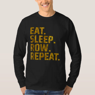 Camiseta Rowing Gifts Rower Tshirt para equipo de entrenado