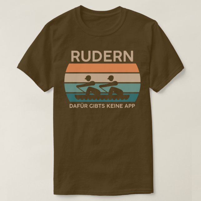Camiseta Rowing No Hay Aplicación Para Rowers Rowing (Diseño del anverso)