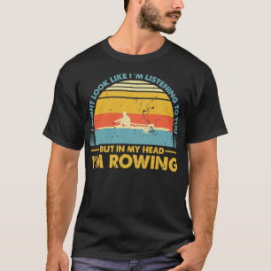 Camiseta Rowing Rowing Vintage Saying