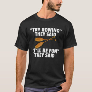 Camiseta Rowing Sup Gift Paddleboard Row Lover 1