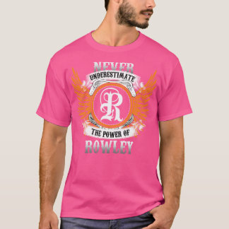 Camiseta Rowley Name Shirt Nunca Subestima El Poder De