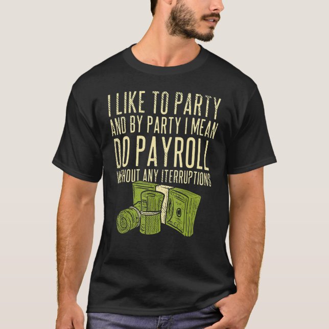Camiseta RRHH Hacen Nómina Sin Ninguna Interrupción Compañe (Anverso)