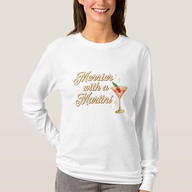 Camiseta rrier with a Martini – Festive Cocktail Typography (Anverso)