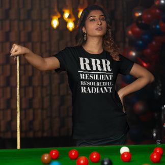 Camiseta RRR: resiliente, respetuoso, radiante
