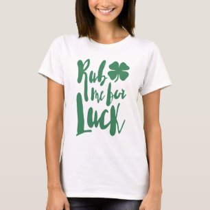 Camiseta Rub Me For Luck