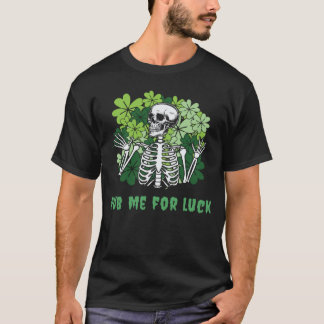 Camiseta Rub Me For Luck Gothic St Patrick s Day Skeleton