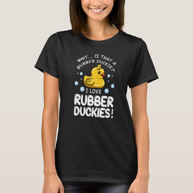 Camiseta Rubber Duck Bath Toys Water Duckling (Anverso)