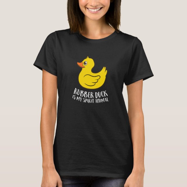 Camiseta Rubber Duck Spirit Animal  Duck (Anverso)