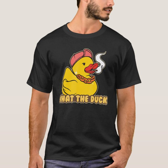 Camiseta Rubber Duckie What The Duck   (Anverso)