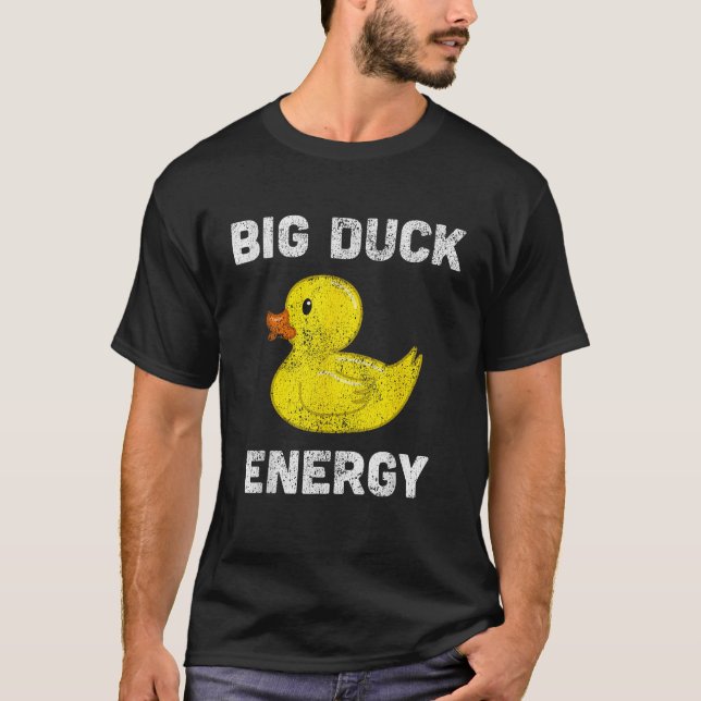 Camiseta Rubber Ducky Funny Meme Big Duck Energy (Anverso)