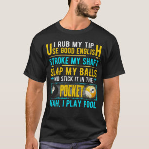 Camiseta Rubo Mi Punta Usar Buen Inglés 8 Ball Billiardspoo
