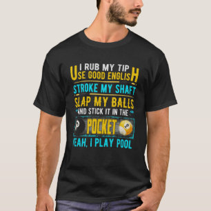 Camiseta Rubo Mi Punta Usar Buen Inglés 8 Ball Billiardspoo