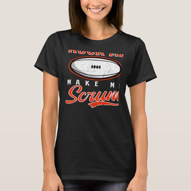 Camiseta Ruck Me Make Me Scrum Rugby   (Anverso)