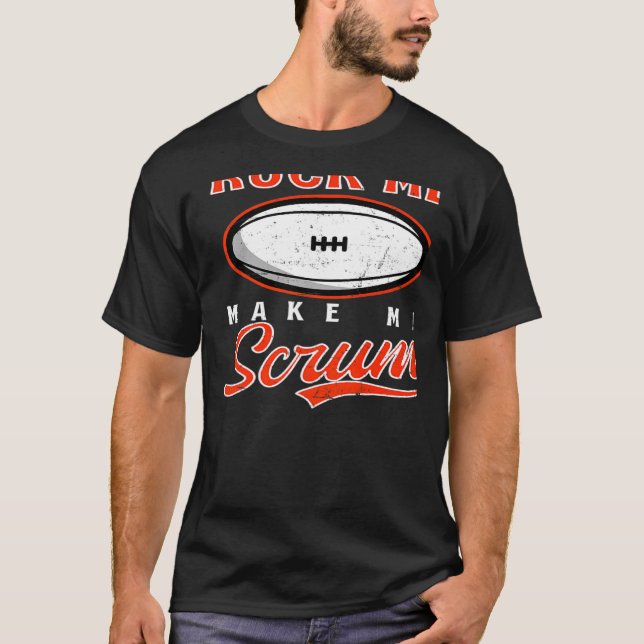 Camiseta Ruck Me Make Me Scrum Rugby   (Anverso)
