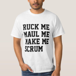 Camiseta Ruck me maul me hace escrúpulo temática rugby