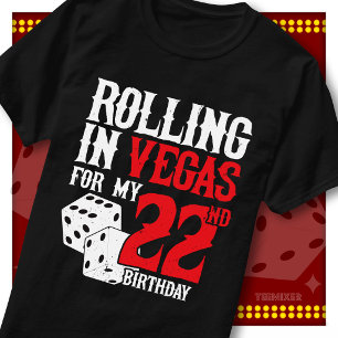 Camiseta Rueda en Vegas Cumpleaños 22 Fiesta de Dados Squad