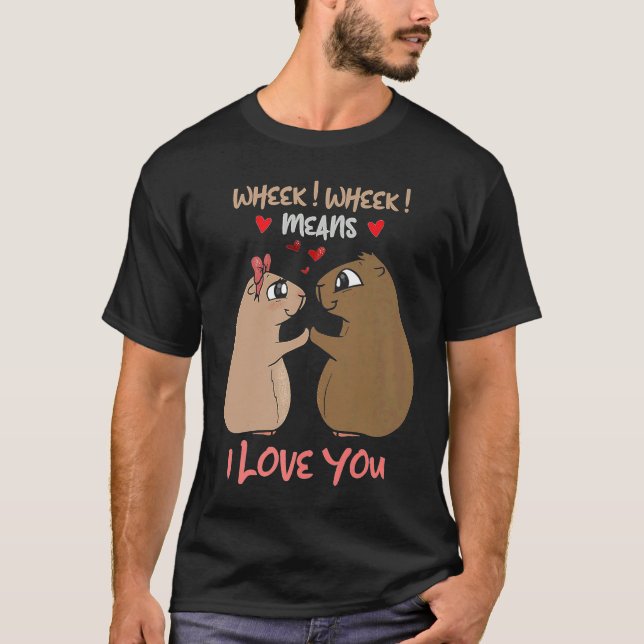 Camiseta ¡Rueda! ¡Rueda! Significa que te amo, hámster (Anverso)