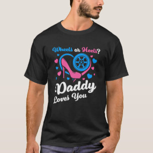 Camiseta ¿Ruedas O Talones? Papá Te Ama Rosa O Azul
