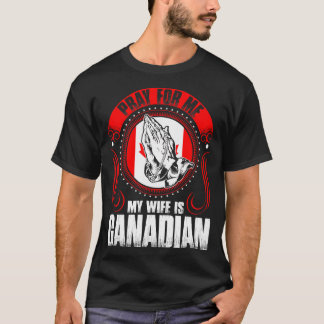 Camiseta Ruegue para mí que mi esposa es divertida