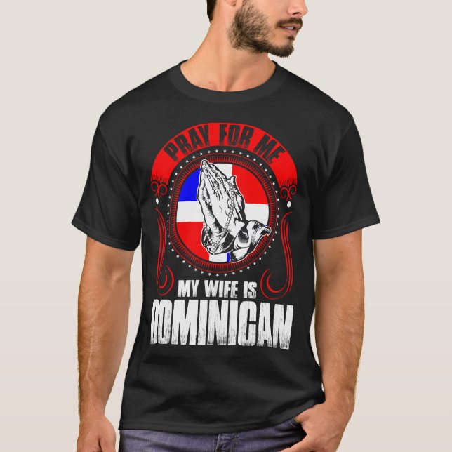 Camiseta Ruegue para mí que mi esposa es divertida (Anverso)