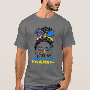 Camiseta Rueguen por Ucrania desordenadas mujeres de bollos