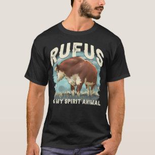Camiseta Rufus El Toro Rufus Es Mi Espíritu