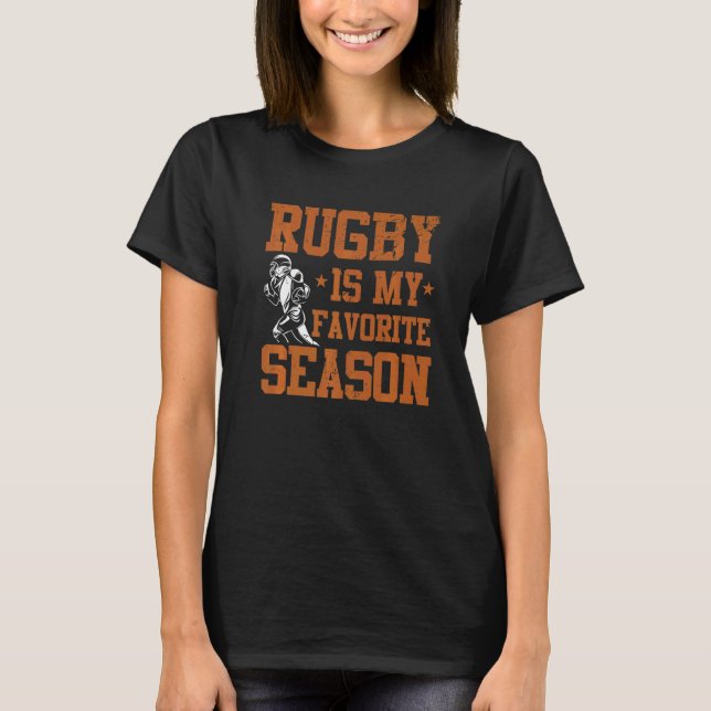 Camiseta Rugby is my Favorite Season  Rugby Fan Player Coac (Anverso)