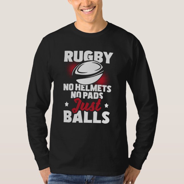 Camiseta Rugby No Helmets No Pads Just Balls Rugby Player C (Anverso)