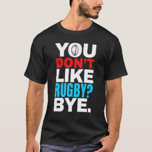 Camiseta Rugby No Le Gusta Rugby Adiós
