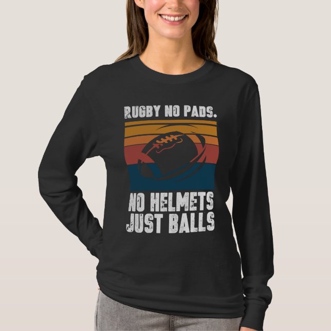 Camiseta Rugby No Pads No Helmets Just Balls (Anverso)