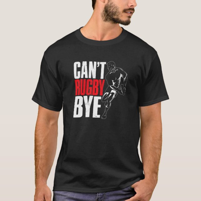 Camiseta Rugby Sports Rugbys no puede robar Bye Rugby Playe (Anverso)