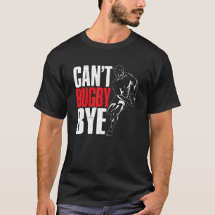 Camiseta Rugby Sports Rugbys no puede robar Bye Rugby Playe