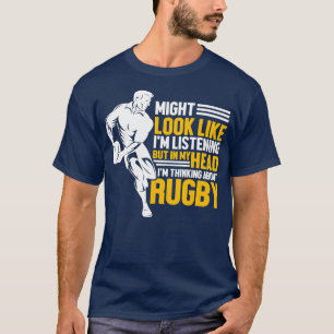 Camiseta Rugbys divertida de Rugby Deportes Estoy pensando 