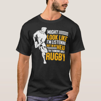 Camiseta Rugbys   Rugby Sports I'm Thinking About Rugby