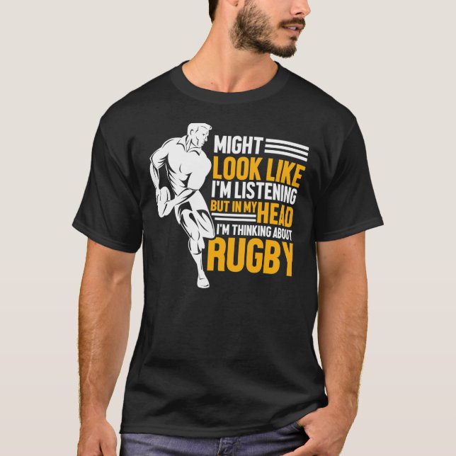 Camiseta Rugbys   Rugby Sports I'm Thinking About Rugby (Anverso)