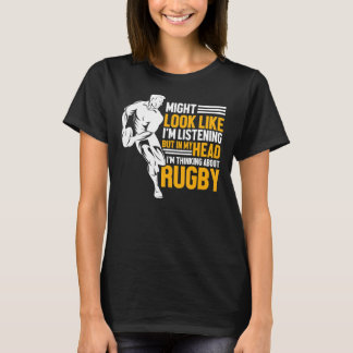 Camiseta Rugbys   Rugby Sports I'm Thinking About Rugby