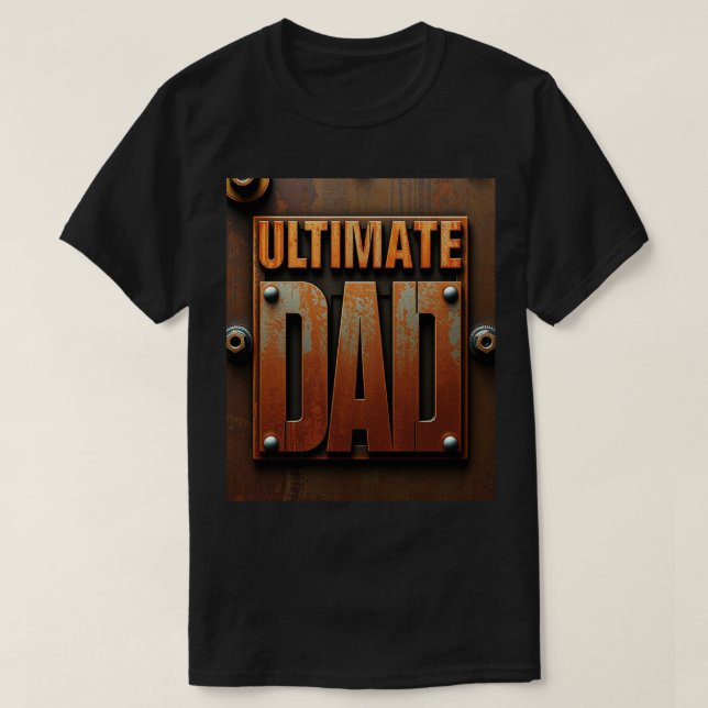 Camiseta Rugged Ultimate Dad Industrial Design (Diseño del anverso)